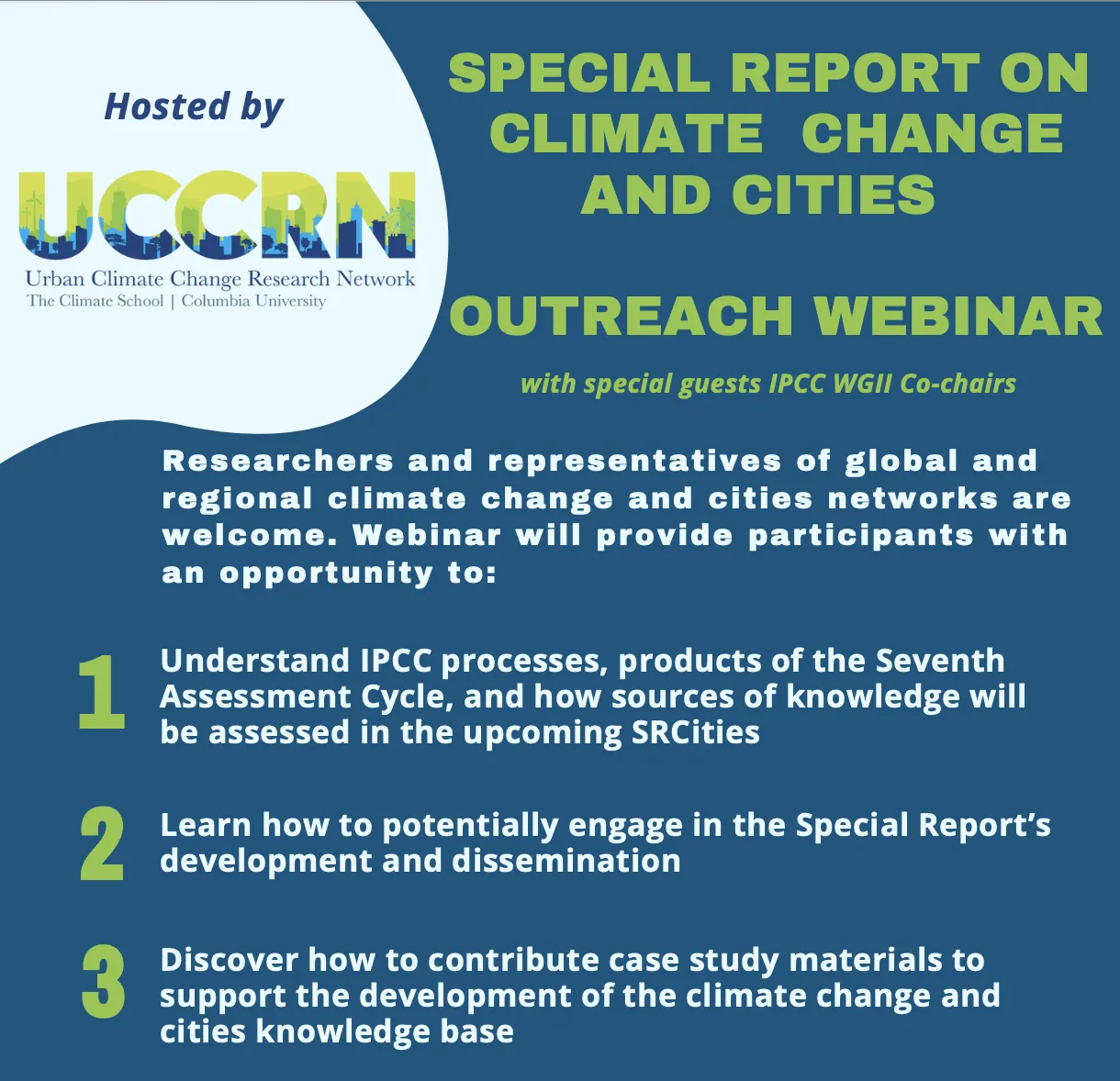 Please join the Special Report on Climate Change and Cities Outreach Webinar, hosted by UCCRN